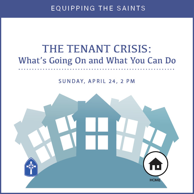 The Tenant Crisis:
What's Going On and What You Can Do
Watch Livestream of April 24 Forum

